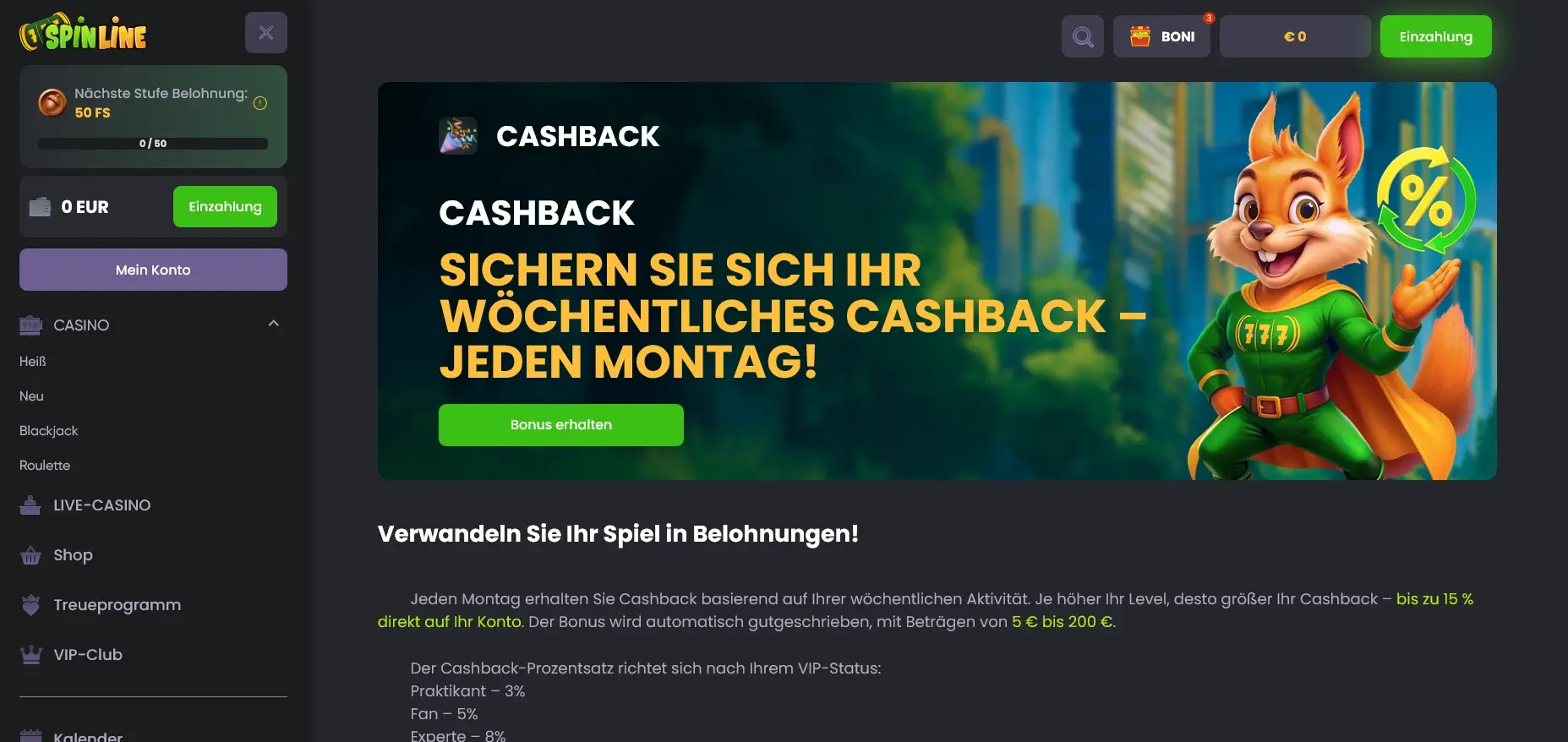 Spinline Casino bietet wöchentliches Casino Cashback mit Rückvergütung basierend auf dem Spielverhalten Spinline Casino Cashback Aktion